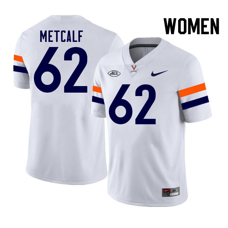 Women Virginia Cavaliers #62 Drake Metcalf College Football Jerseys Stitched-White